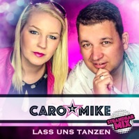Lass uns tanzen (Strandbar Mix) - Single - Caro & Mike
