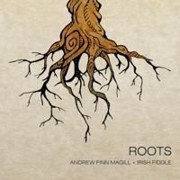 Roots by Andrew Finn Magill on Apple Music