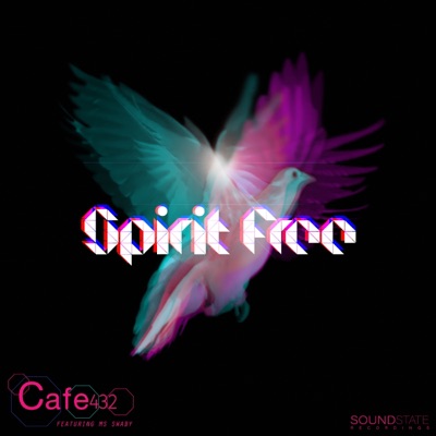 Spirit Free (feat. Miss Swaby) - Single