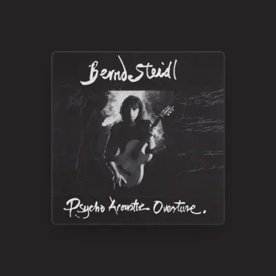 Listen to Bernd Steidl, watch music videos, read bio, see tour dates & more!