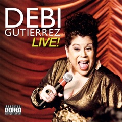Debi Gutierrez (Live!)