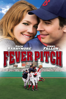 Fever Pitch (2005) - Peter Farrelly & Bobby Farrelly