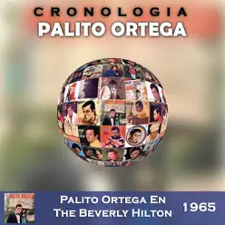 Palito Ortega Cronología - Palito Ortega en The Beverly Hilton (1965) - Palito Ortega