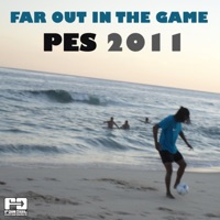Far Out in the Game (PES 2011) - Single - Azymuth & Democustico