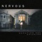 Nostalgia and Expiration - Nervous lyrics