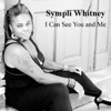 I Can See You and Me - Single