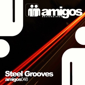 Amigos 048 Steel Grooves - EP