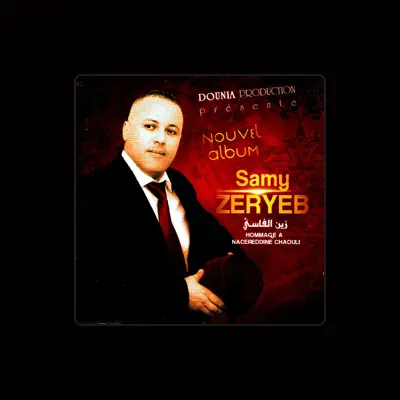 Listen to Samy Zeryeb, watch music videos, read bio, see tour dates & more!