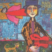 Marc Ford - Don't Get Me Killed