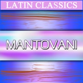 The Mantovani Orchestra - Cielito Lindo