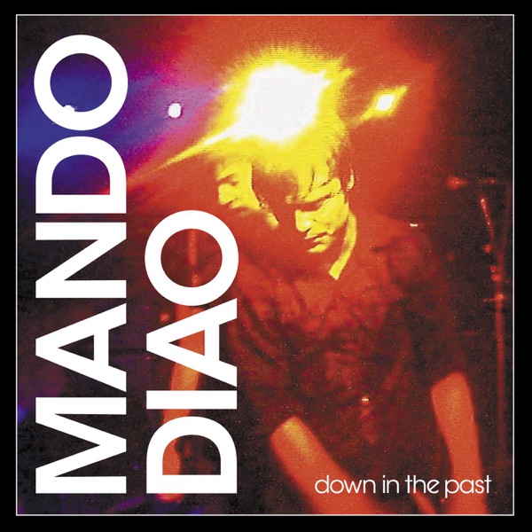 Down In The Past - EP