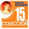 15 de Colección - Ednita Nazario