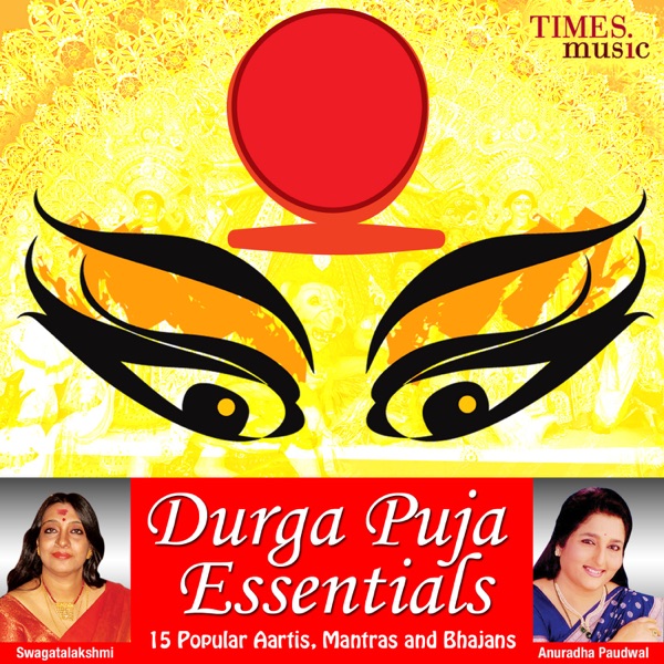 Durga Puja Essentials - 15 Popular Aartis, Mantras and Bhajans