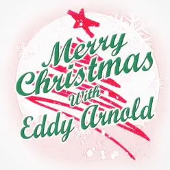 Merry Christmas with Eddy Arnold - Eddy Arnold