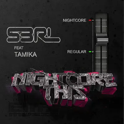 Nightcore This (feat. Tamika) - Single - S3RL