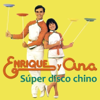 Super Disco Chino - Enrique Y Ana