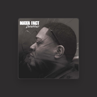 Listen to Matta Fact, watch music videos, read bio, see tour dates & more!