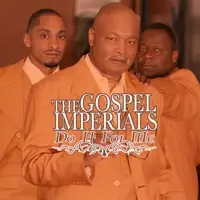 Still Working Miracles — The Gospel Imperials