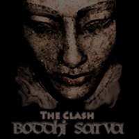 The Clash - Single - Boddhi Satva