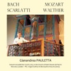 Bach,  Mozart, Scarlatti, Walther (Live Recording)