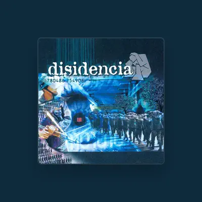 Listen to Disidencia, watch music videos, read bio, see tour dates & more!