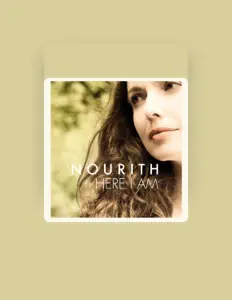 Listen to Nourith, watch music videos, read bio, see tour dates & more!