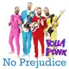 Pollapönk - No Prejudice