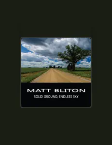 Listen to Matt Bliton, watch music videos, read bio, see tour dates & more!