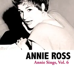 Annie Sings, Vol. 6 - Annie Ross Annie Sings, Vol. 6 - Annie Ross