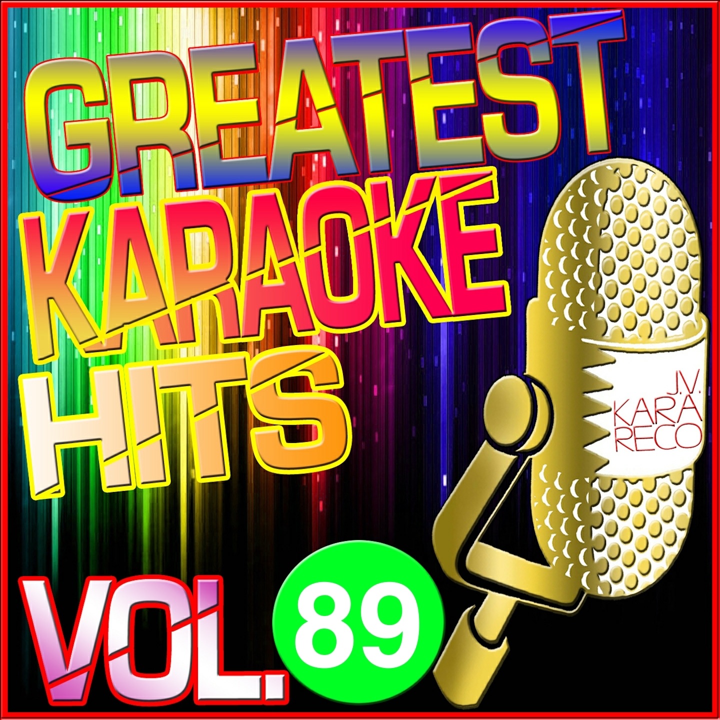 Greatest Karaoke Hits, Vol. 89 (Karaoke Version)