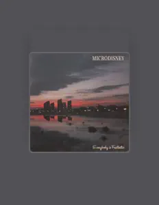 Listen to Microdisney, watch music videos, read bio, see tour dates & more!