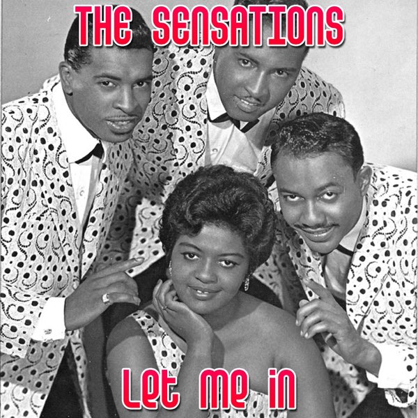 Let Me In - Single - The Sensationsのアルバム - Apple Music