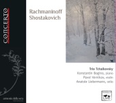 Rachmaninoff, Shostakovich, Shchedrin & Tchaikovsky: Works for Piano Trio