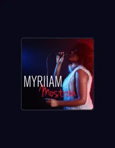 Dengarkan Myriiam, tonton video musik, baca bio, lihat tanggal tur & lainnya!