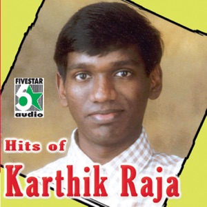 Hits of Karthik Raja