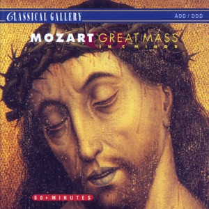 Mozart: Great Mass in C Minor, K. 427