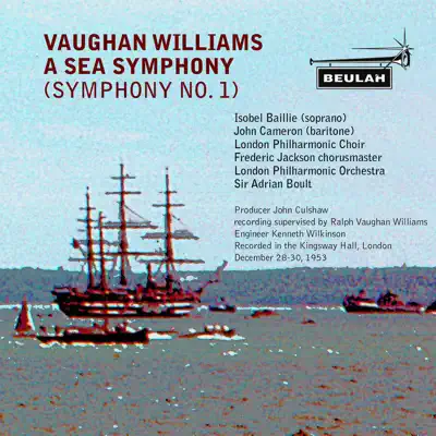 Vaughan Williams: A Sea Symphony - London Philharmonic Orchestra
