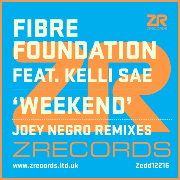 Weekend (Joey Negro Remixes) [feat. Kelli Sae] - Single