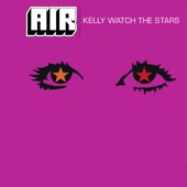 Kelly Watch the Stars - EP artwork