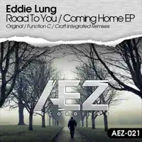 Coming home — Eddie Lung