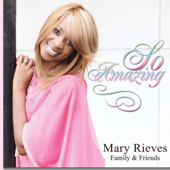 So Amazing - Mary Rieves