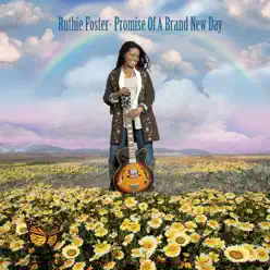 Promise of a Brand New Day - Ruthie Foster Promise of a Brand New Day - Ruthie Foster