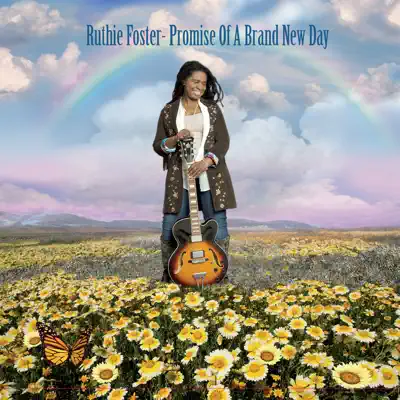 Promise of a Brand New Day - Ruthie Foster Promise of a Brand New Day - Ruthie Foster