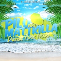 Danse avec nous (feat. Mattkilla) - Single - Pilo