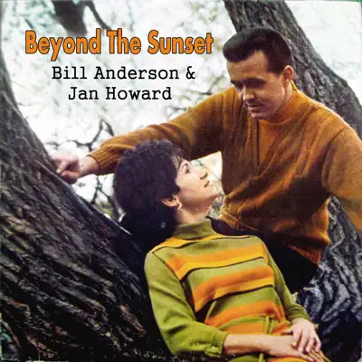 Beyond the Sunset - Bill Anderson