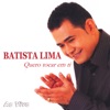 Batista Lima - Como Eu Te Amo