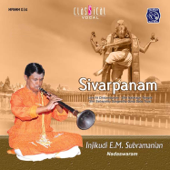 Sivarpanam (Live) - Injikudi E.M. Subramanian