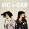 Loud - Vic and Gab lyrics