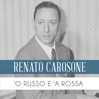 'O russo e 'a rossa - Single - Renato Carosone