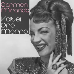 Voltei Pro Morro - Single - Carmen Miranda